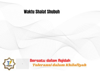 Pembahasan Fiqih Edisi 46 (Shalat Bagian 11): Waktu Shalat Shubuh