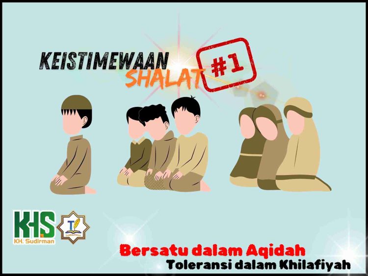 Pembahasan Fiqih Edisi 41 (Shalat Bagian 6): Keistimewaan Shalat 1