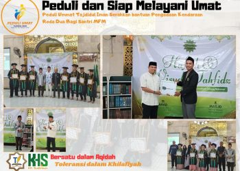 Peduli Ummat Tajdidul Iman Serahkan bantuan Pengadaan Kendaraan Roda Dua Bagi Santri MFM