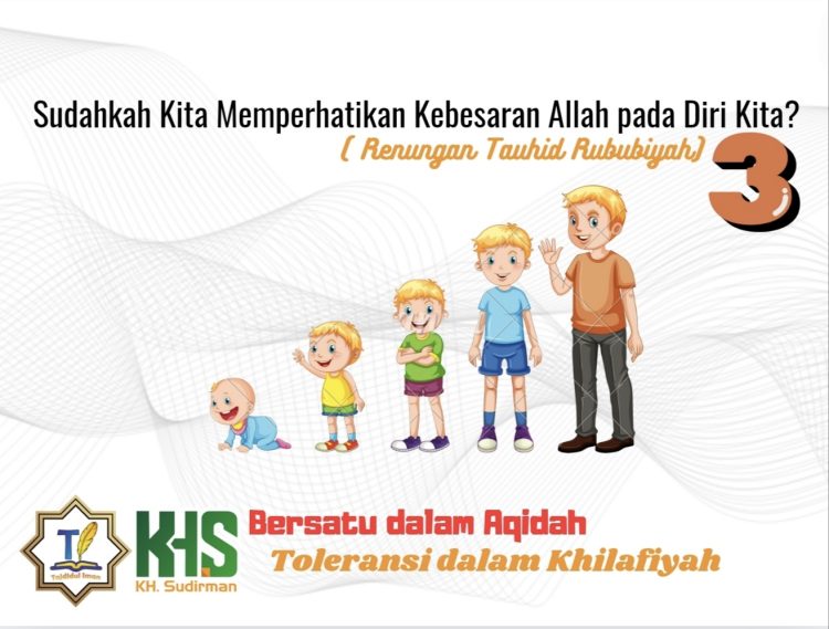 Kajian Aqidah Edisi 54: Sudahkah Kita Memperhatikan Kebesaran Allah pada Diri Kita? (Renungan Tauhid Rububiyah) 3