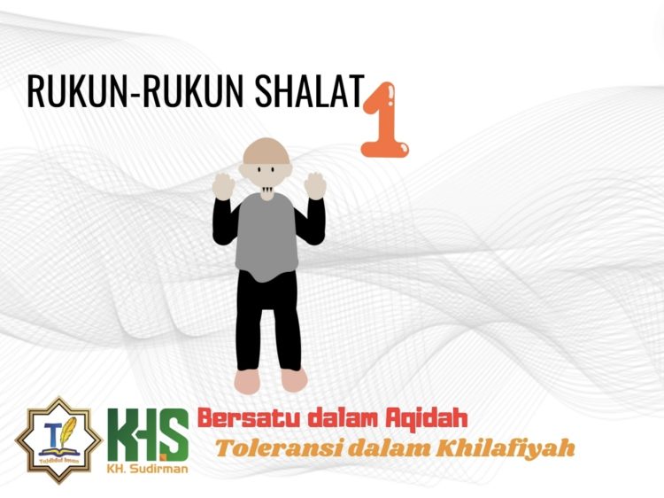 Pembahasan Fiqih Edisi 57 (Shalat Bagian 22): Rukun-rukun Shalat 1