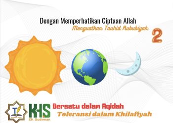 Kajian Aqidah Edisi 58: Dengan Memperhatikan Ciptaan Allah, Menguatkan Tauhid Rububiyah 2