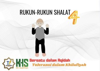 Pembahasan Fiqih Edisi 60 (Shalat Bagian 25): Rukun-rukun Shalat 4