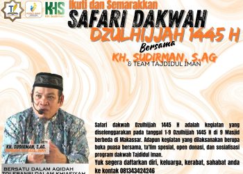 Tajdidul Iman Bakal Gelar Safari Dzulhijjah 1445 Hijriah Dengan Semarak