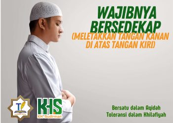 Pembahasan Fiqih Edisi 67 (Shalat Bagian 32): Wajibnya Bersedekap (Meletakkan Tangan Kanan di Atas Tangan Kiri)