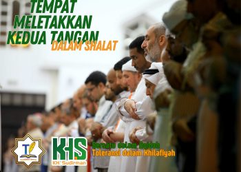 Pembahasan Fiqih Edisi 68 (Shalat Bagian 33): Tempat Meletakkan Kedua Tangan dalam Shalat