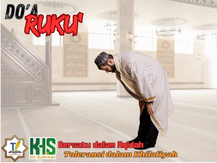 Pembahasan Fiqih Edisi 77 (Shalat Bagian 42): Do’a Ruku’
