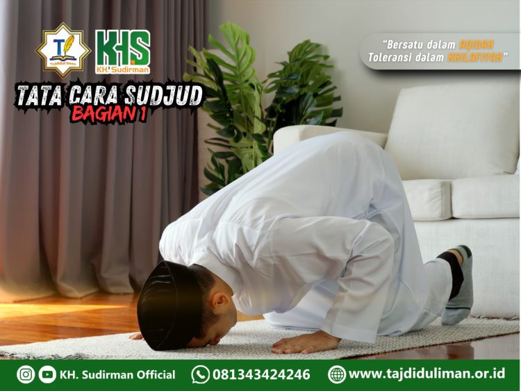 Pembahasan Fiqih Edisi 79 (Shalat Bagian 44): Tata Cara Sujud 1