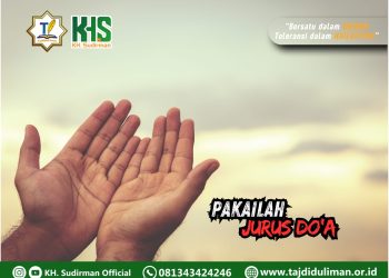Kajian Aqidah Edisi 90: Pakailah Jurus Do’a!