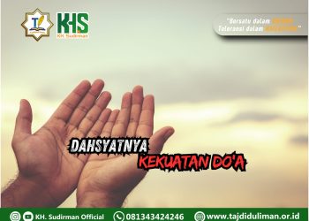 Kajian Aqidah Edisi 93: Dahsyatnya Kekuatan Do’a