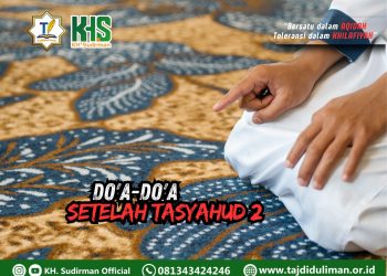 Pembahasan Fiqih Edisi 93 (Shalat Bagian 58): Do’a-do’a Sesudah Tasyahud