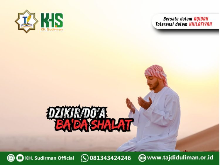 Pembahasan Fiqih Edisi 95 (Shalat Bagian 60): Dzikir/Do’a Ba’da Shalat