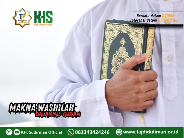 Kajian Aqidah Edisi 105: Makna Wasilah dalam Al-Qur’an