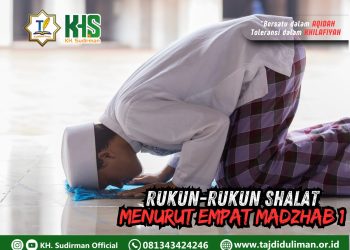 Pembahasan Fiqih Edisi 109 (Shalat Bagian 74): Rukun-rukun Shalat Menurut Empat Madzhab 1