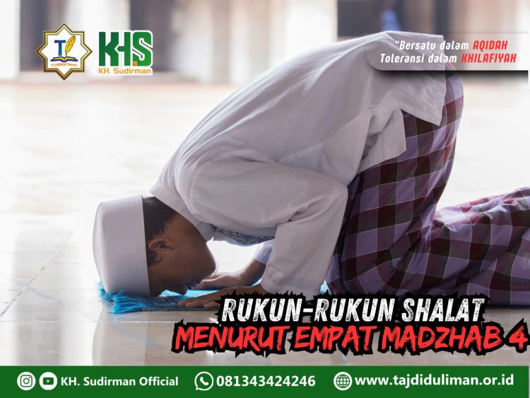 Pembahasan Fiqih Edisi 112 (Shalat Bagian 77): Rukun-rukun Shalat Menurut Empat Madzhab 4
