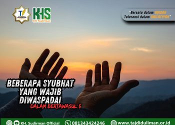 Kajian Aqidah Edisi 117: Beberapa Syubhat yang Wajib Diwaspadai dalam Bertawassul 5