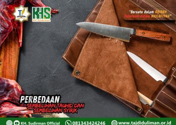 Kajian Aqidah Edisi 123: Perbedaan Sembelihan Tauhid dan Sembelihan Syirik