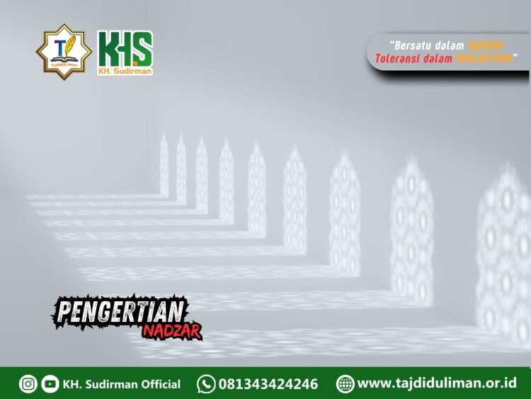 Kajian Aqidah Edisi 134: Pengertian Nadzar