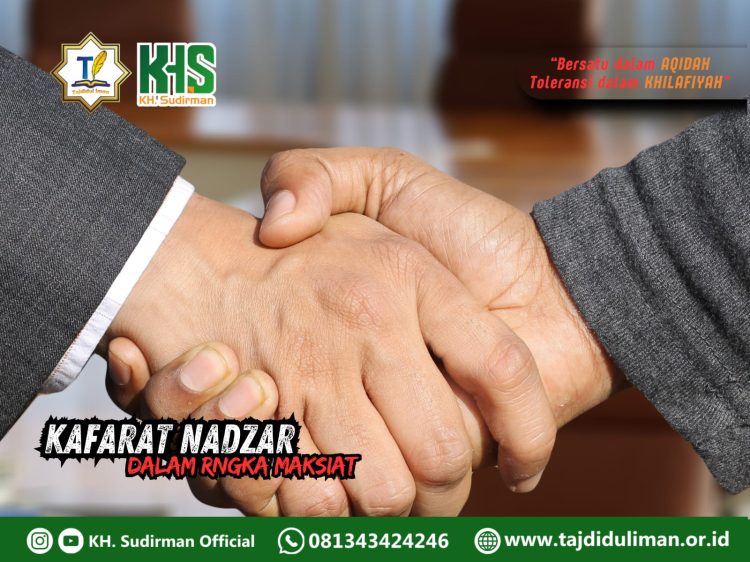 Kajian Aqidah Edisi 142: Kafarat Nadzar dalam Rangka Maksiat