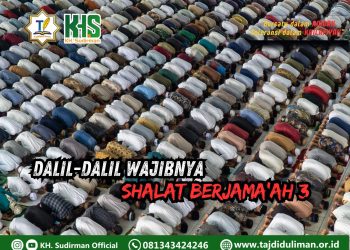 Pembahasan Fiqih Edisi 159 (Shalat Bagian 124): Dalil-dalil Wajibnya Shalat Jama’ah 3