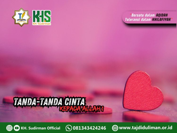 Kajian Aqidah Edisi 161: Tanda-tanda Cinta Kepada Allah 1