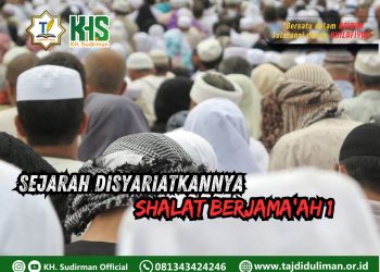 Pembahasan Fiqih Edisi 160 (Shalat Bagian 125): Sejarah Disyariatkannya Shalat Berjamaah 1