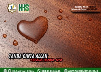 Kajian Aqidah Edisi 163: Tanda Cinta Allah Kepada Hamba-Nya