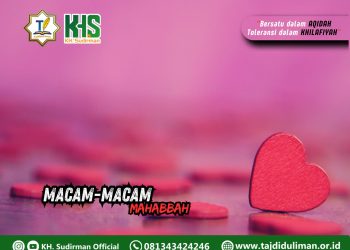 Kajian Aqidah Edisi 171: Macam-macam Mahabbah