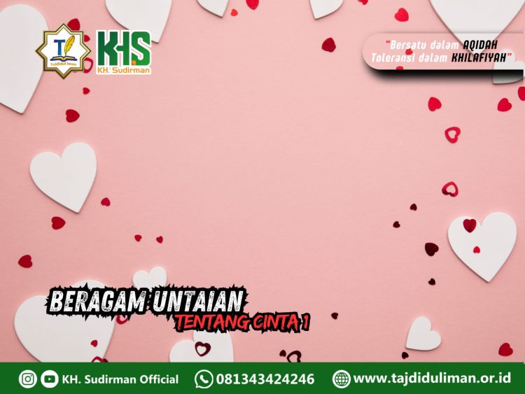 Kajian Aqidah Edisi 172: Beragam Untaian Tentang Cinta 1
