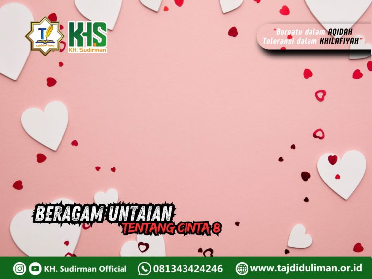Kajian Aqidah Edisi 179: Beragam Untaian Mutiara Tentang Cinta 8