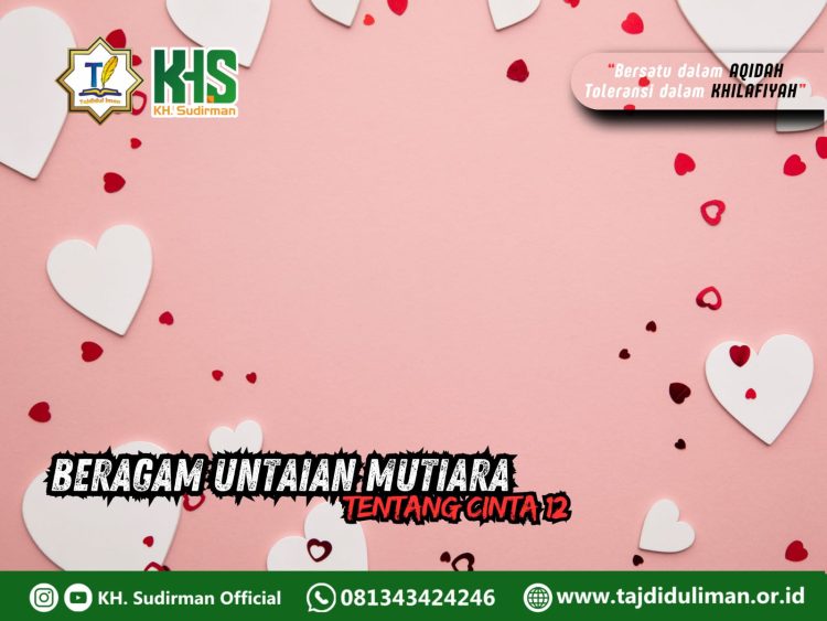 Kajian Aqidah Edisi 183: Beragam Untaian Mutiara Tentang Cinta 12