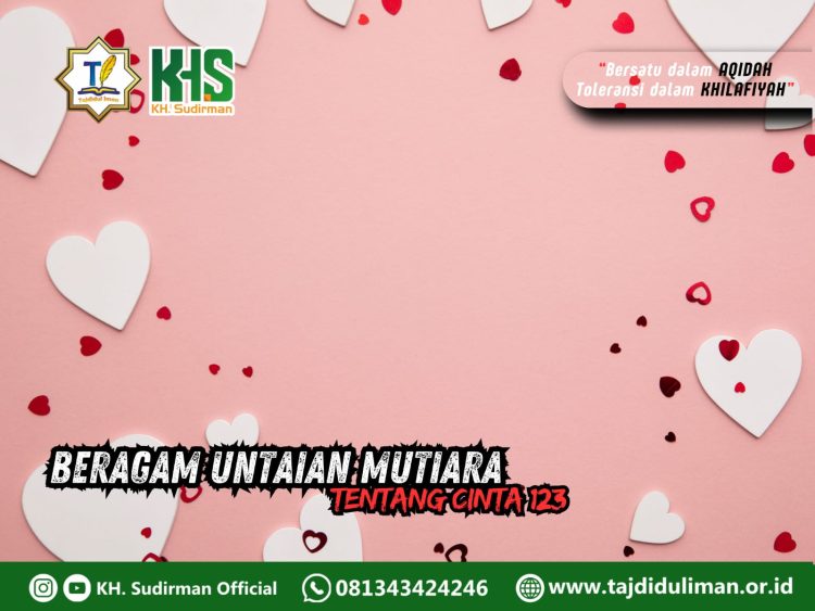 Kajian Aqidah Edisi 184: Beragam Untaian Mutiara Tentang Cinta 13