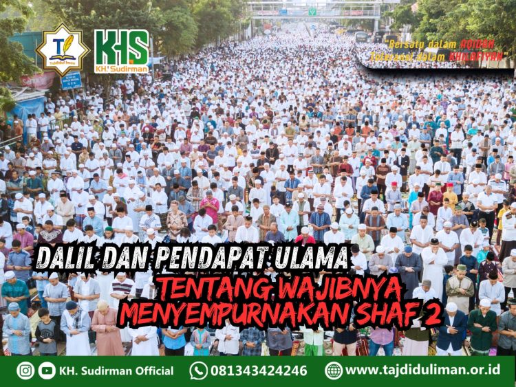 Kajian Fiqih Edisi 187 (Shalat Bagian 152): Dalil dan Pendapat Ulama Tentang Wajibnya Menyempurnakan Shaf 2