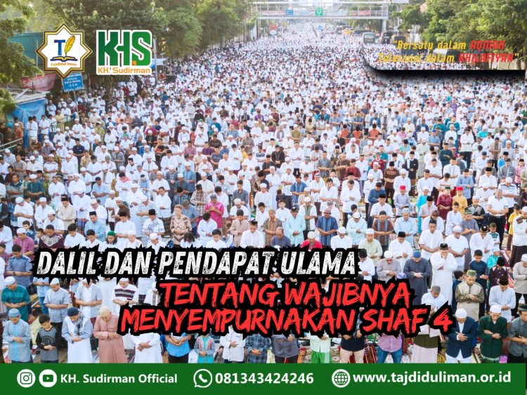 Pembahasan Fiqih Edisi 189 (Shalat Bagian 154): Dalil dan Pendapat Ulama Tentang Wajibnya Menyempurnakan Shaf 4