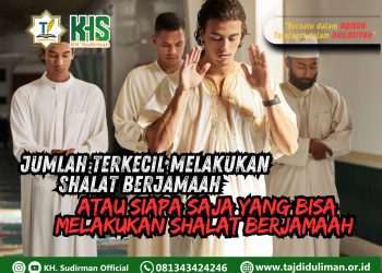Pembahasan Fiqih Edisi 196 (Shalat Bagian 161): Jumlah Terkecil Melakukan Shalat Berjamaah atau Siapa Saja yang Bisa Melakukan Shalat Berjamaah