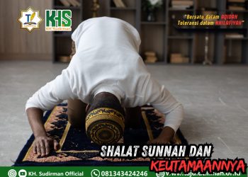 Pembahasan Fiqih Edisi 200 (Shalat Bagian 165): Shalat Sunnah dan Keutamaannya