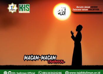 Kajian Aqidah Edisi 203: Macam-macam Tawakkal