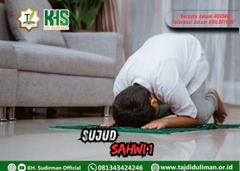 Pembahasan Fiqih Edisi 234 (Shalat Bagian 199): Sujud Sahwi 1
