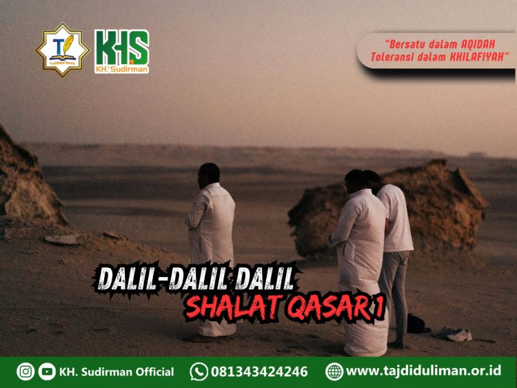 Pembahasan Fiqih Edisi 251 (Shalat Bagian 216): Dalil-dalil Shalat Qasar 1