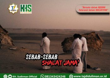 Pembahasan Fiqih Edisi 256 (Shalat Bagian 221): Sebab-sebab Shalat Jama’