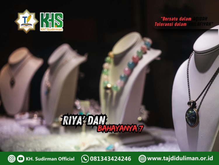 Pembahasan Aqidah Edisi 260: Riya’ dan Bahayanya 7