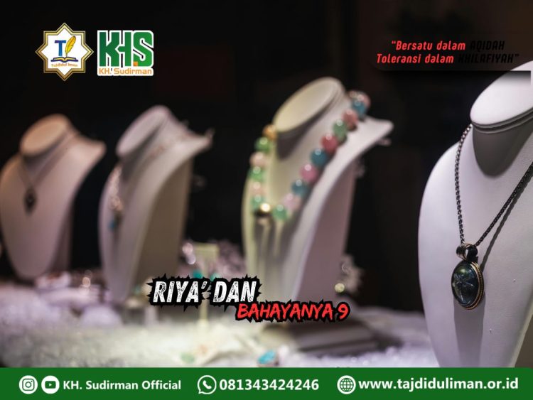 Pembahasan Aqidah Edisi 262: Riya’ dan Bahayanya 9