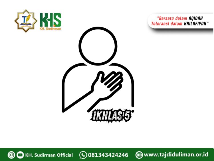 Pembahasan Aqidah Edisi 267: Ikhlas 5