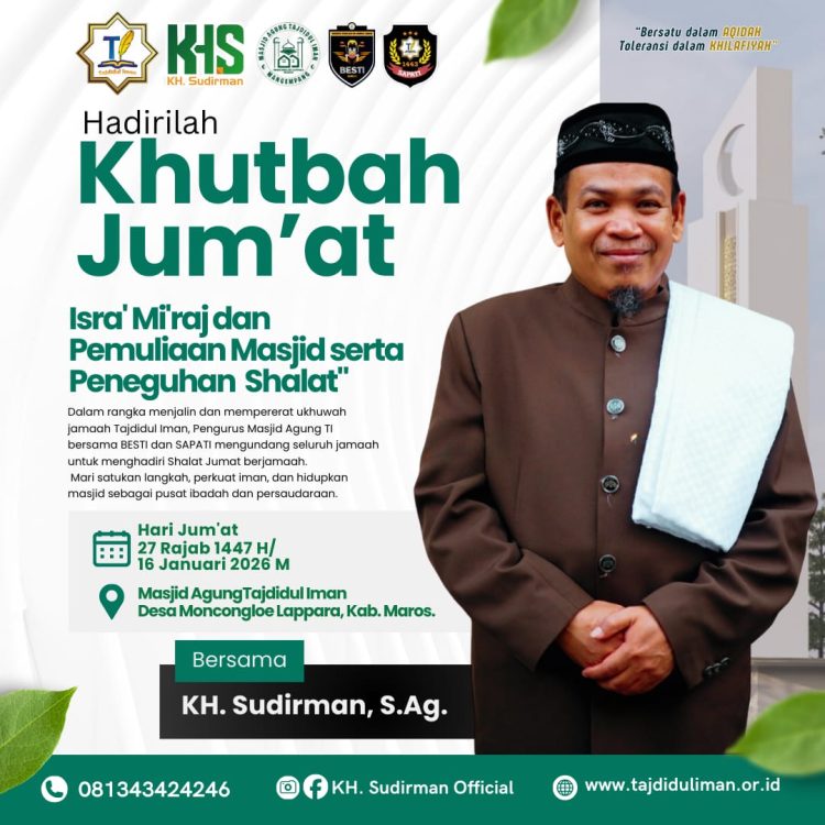Momen Bulan Rajab, Kiai Sudirman Bakal Bawakan Khutbah Jumat di Masjid Agung TI