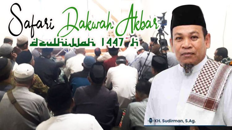 Safari Dakwah Dzulhijjah TI, Binaan Kiai Sudirman Bakal Seru